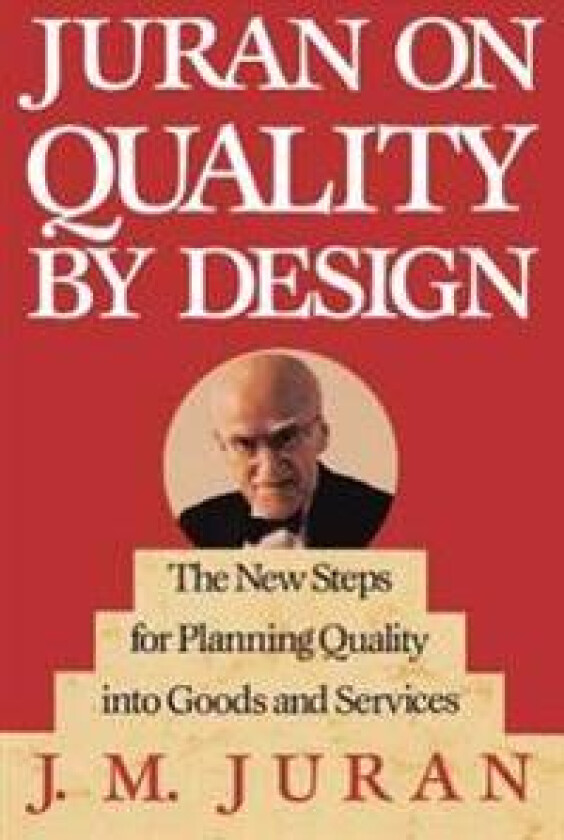 Juran on Quality by Design