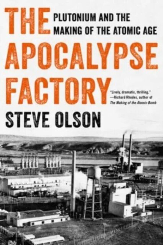 The Apocalypse Factory av Steve Olson