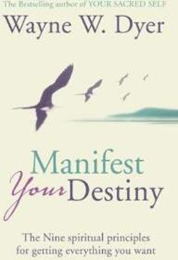 Manifest Your Destiny