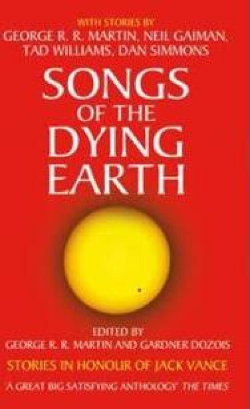 Songs of the Dying Earth