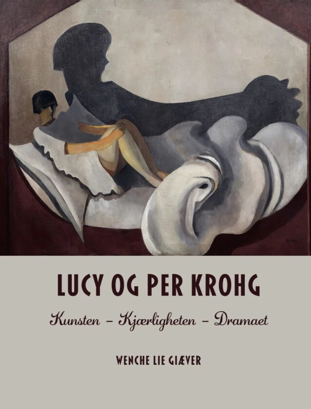 Lucy og Per Krohg av Wenche Lie Giæver