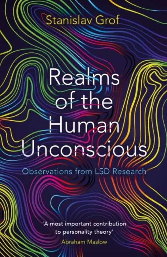 Realms of the Human Unconscious av Stanislav Grof