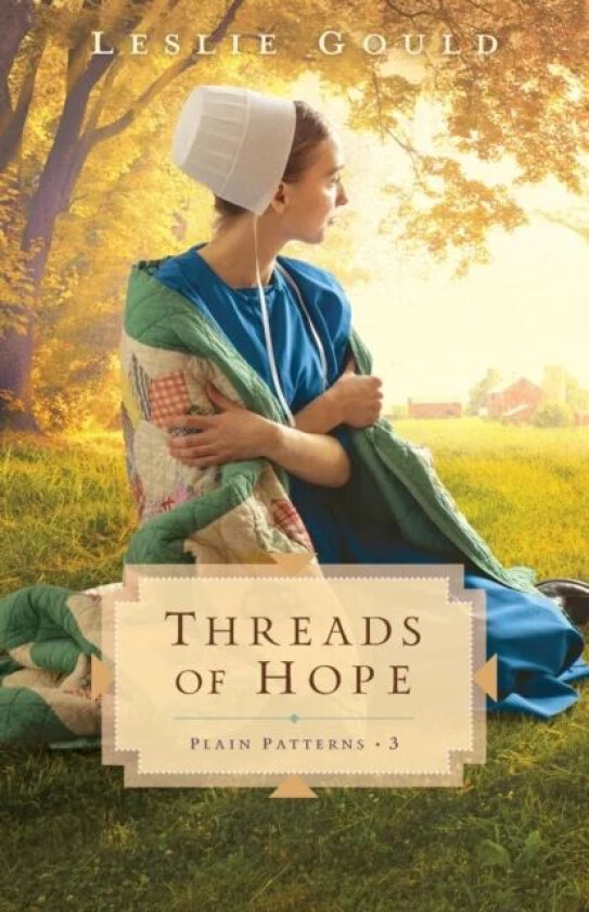 Threads of Hope av Leslie Gould