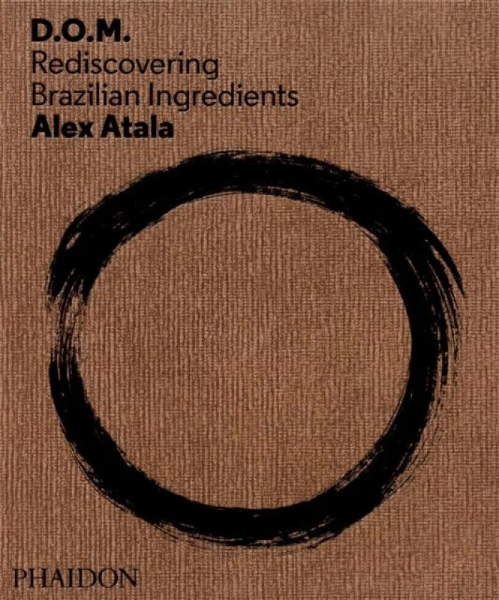 D.O.M. av Alex Atala
