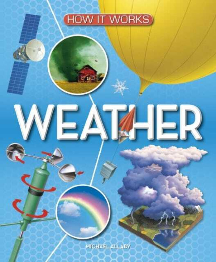 How It Works: Weather