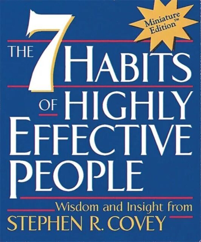 The 7 Habits of Highly Effective People av Stephen Covey