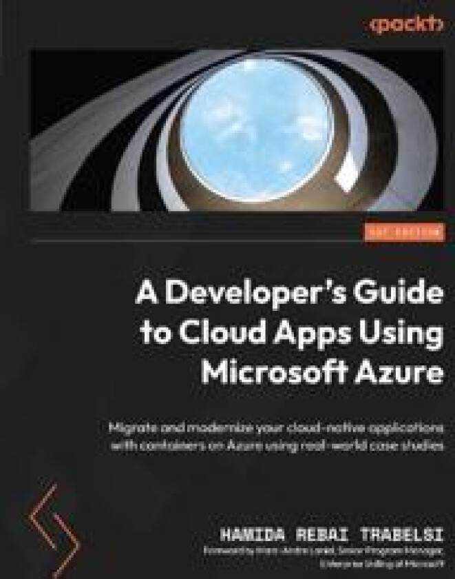 A Developer's Guide to Cloud Apps Using Microsoft Azure