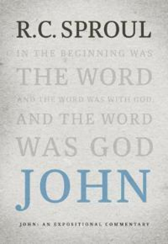 John: An Expositional Commentary