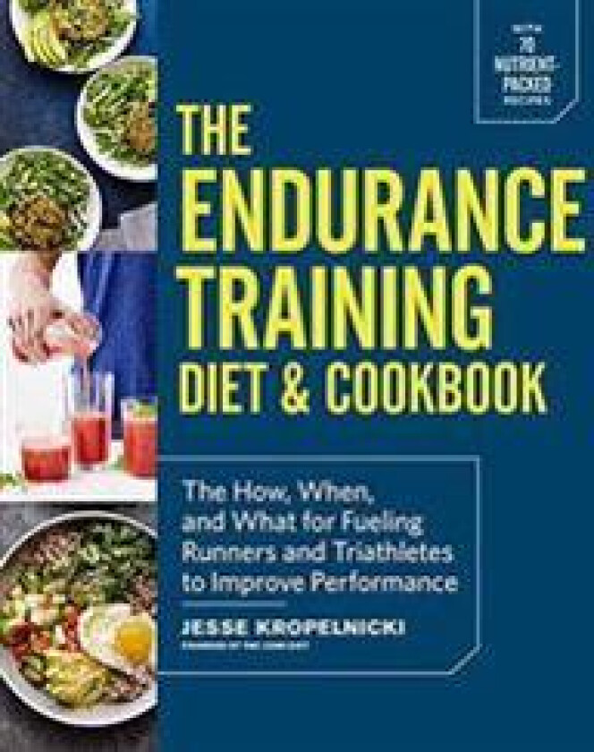 The Endurance Training Diet & Cookbook
