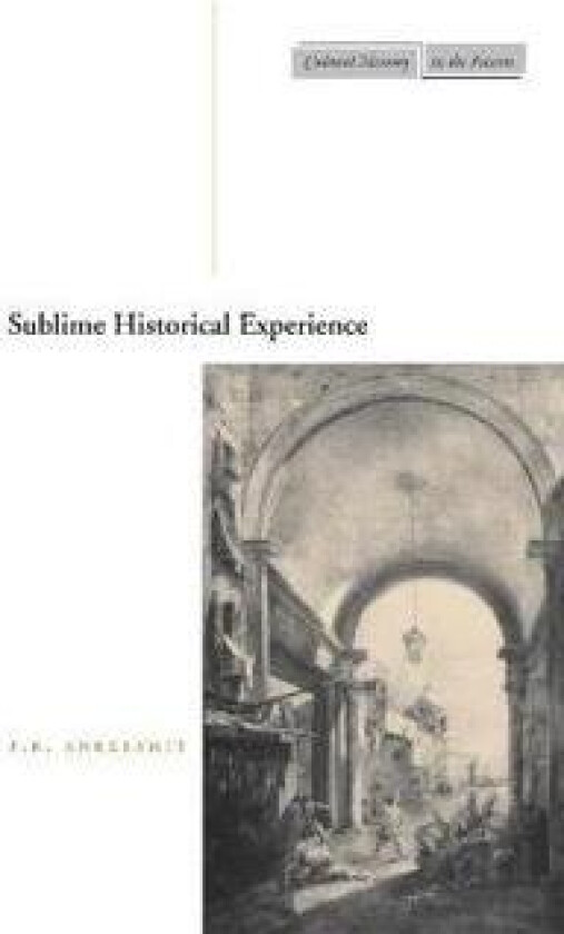 Sublime Historical Experience