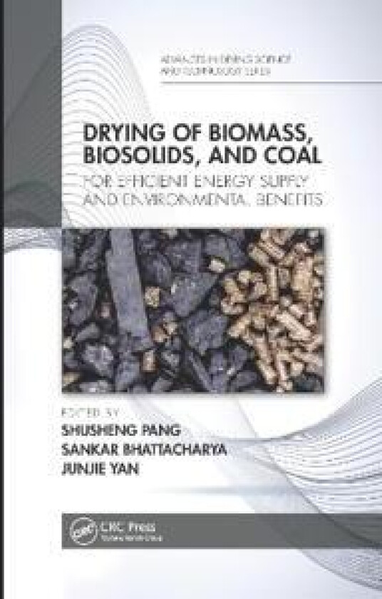 Drying of Biomass, Biosolids, and Coal