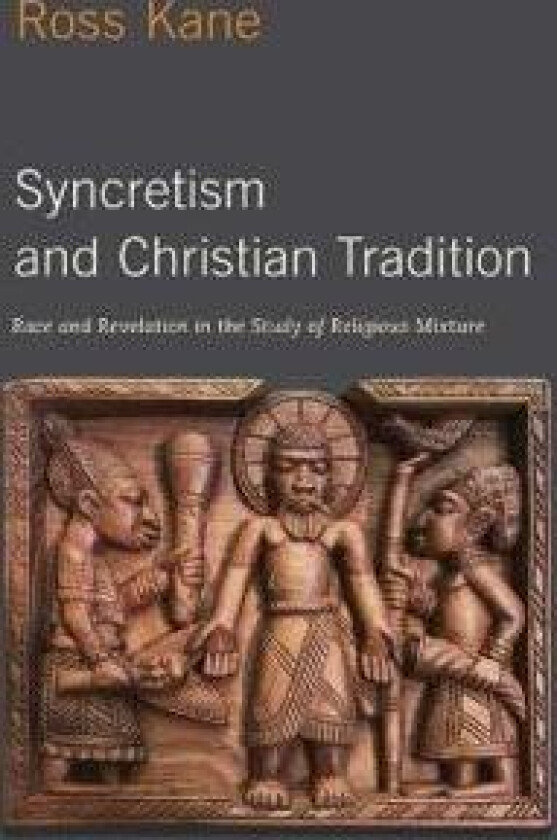 Syncretism and Christian Tradition