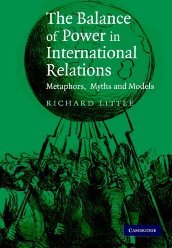 The Balance of Power in International Relations av Richard (University of Bristol) Little