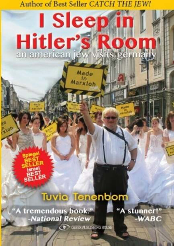 I Sleep in Hitler's Room av Tuvia Tenenbom