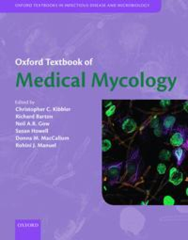 Oxford Textbook of Medical Mycology