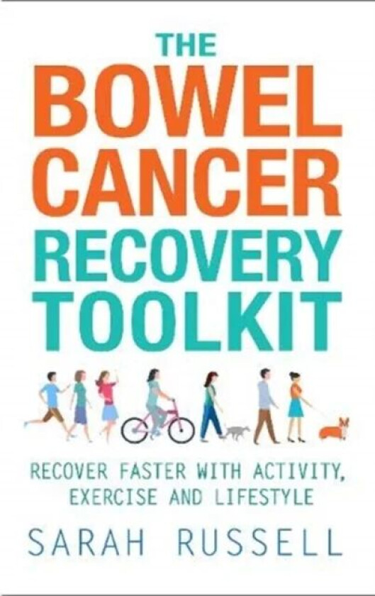 The Bowel Cancer Recovery Toolkit av Sarah Russell