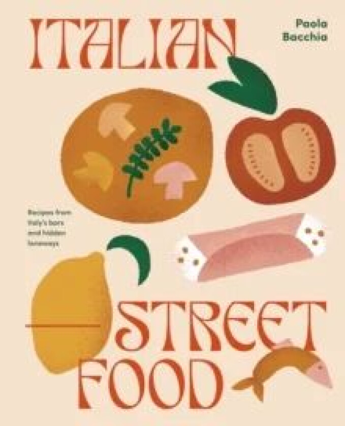 Italian Street Food av Paula Bacchia