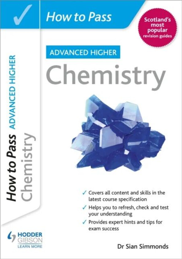 How to Pass Advanced Higher Chemistry av Dr Sian Simmonds