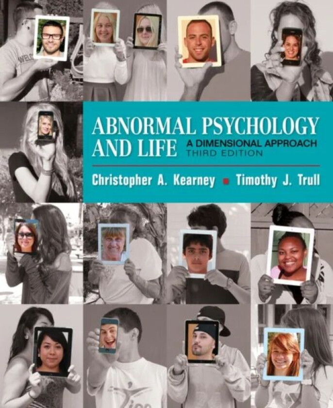 Abnormal Psychology and Life av Timothy (University of Missouri Columbia) Trull, Chris (University of Nevada Las Vegas) Kearney