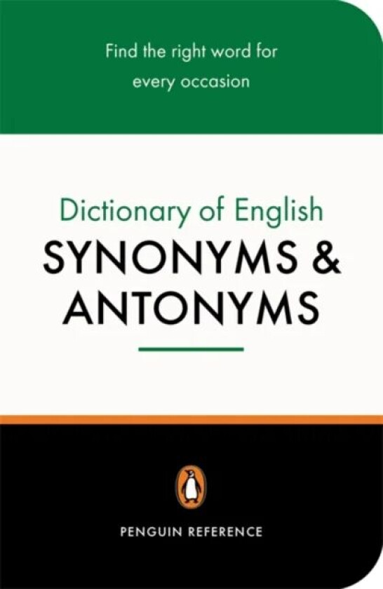 The Penguin Dictionary of English Synonyms & Antonyms av Rosalind Fergusson