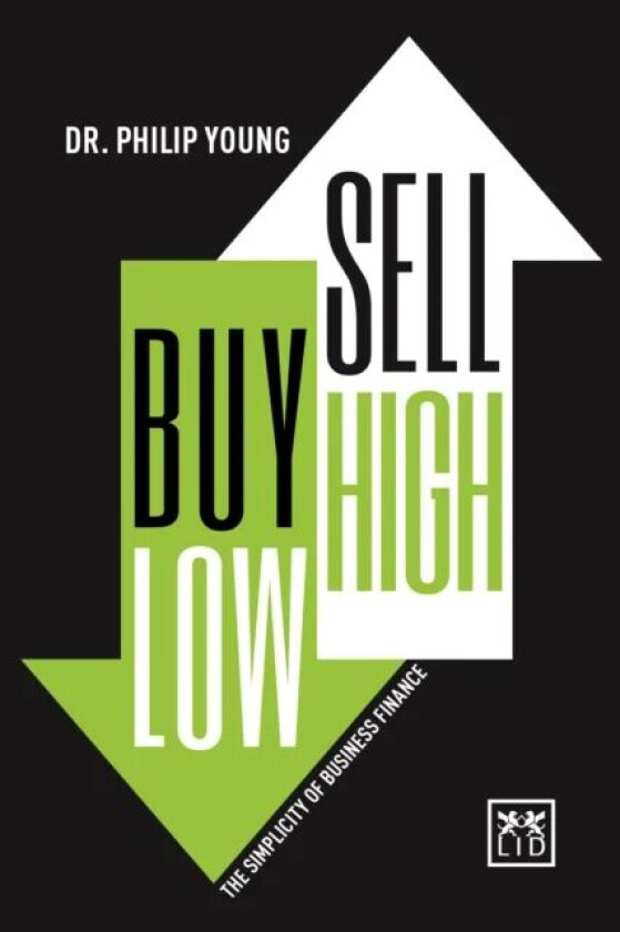 Buy Low, Sell High av Philip Young