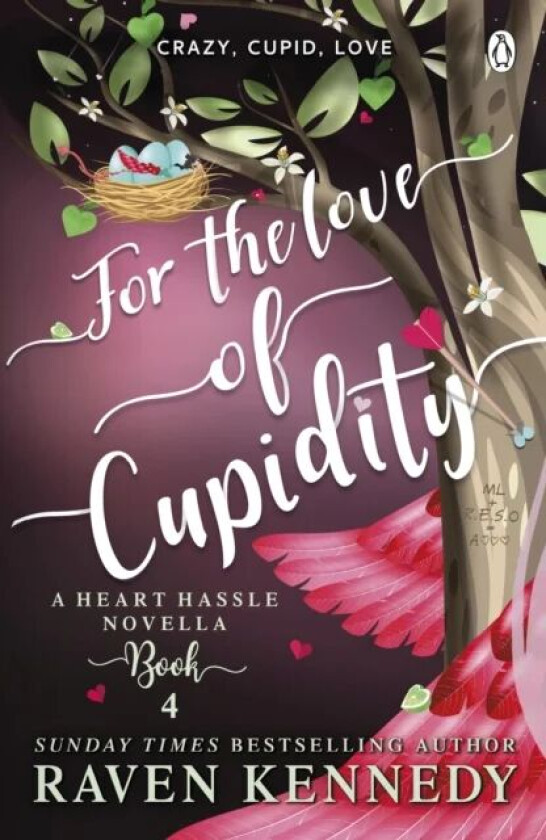 For the Love of Cupidity av Raven Kennedy