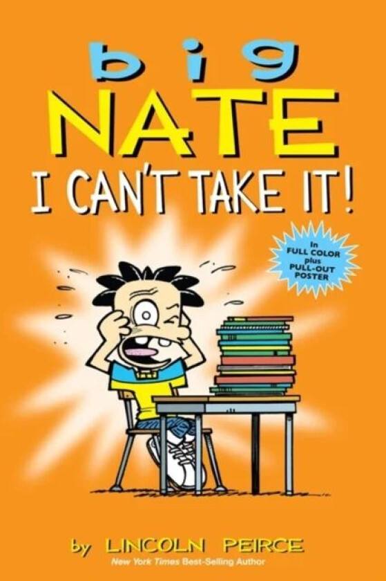 Big Nate: I Can't Take It! av Lincoln Peirce