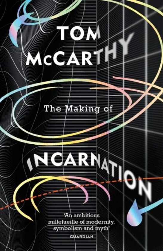 The Making of Incarnation av Tom McCarthy