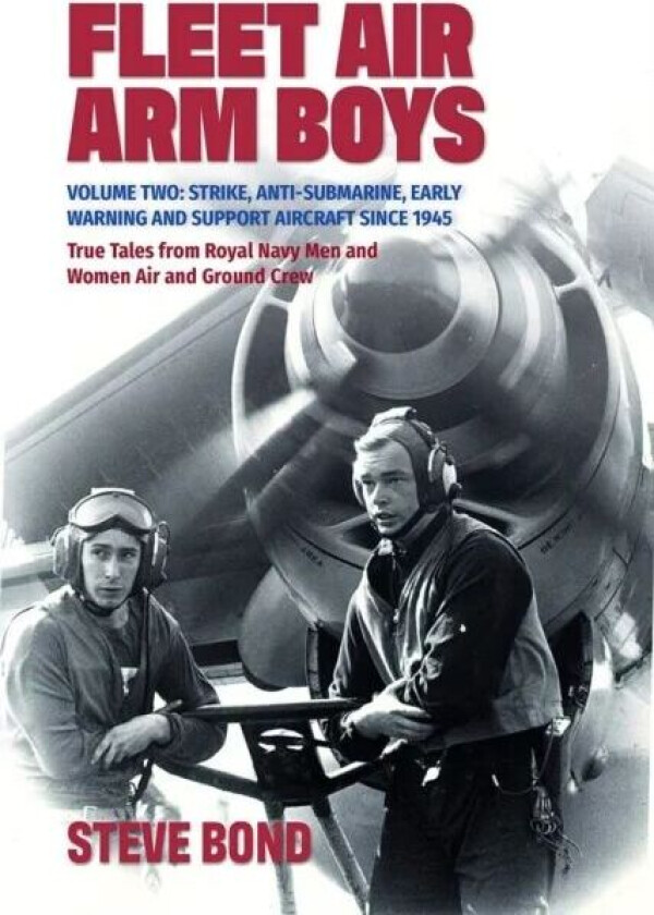 Fleet Air Arm Boys av Steve Bond