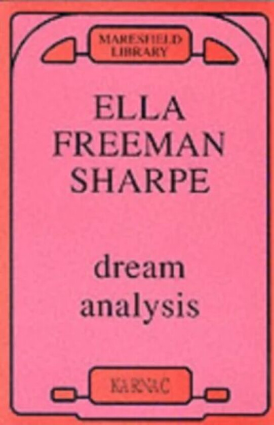 Dream Analysis av Ella Freeman Sharpe