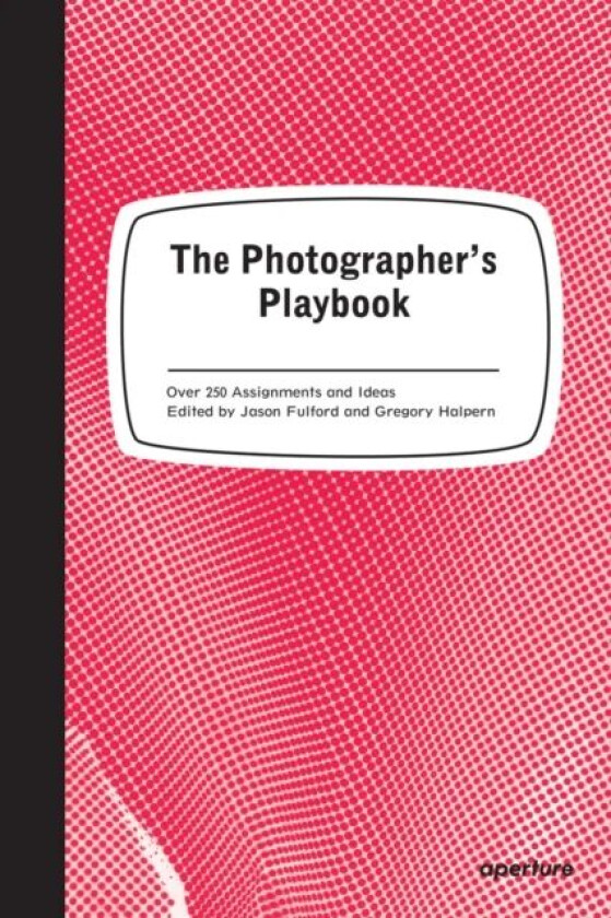 The Photographer's Playbook av Jason Fulford