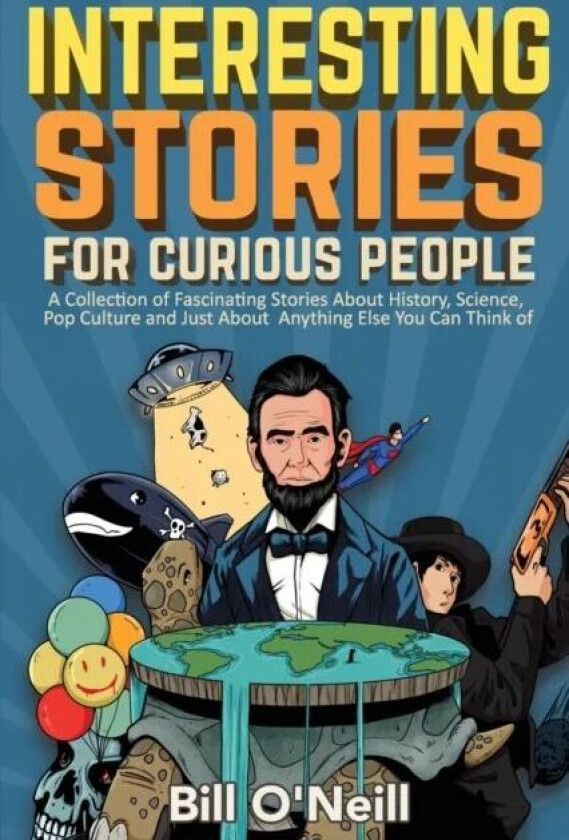Interesting Stories For Curious People av Bill O'Neill