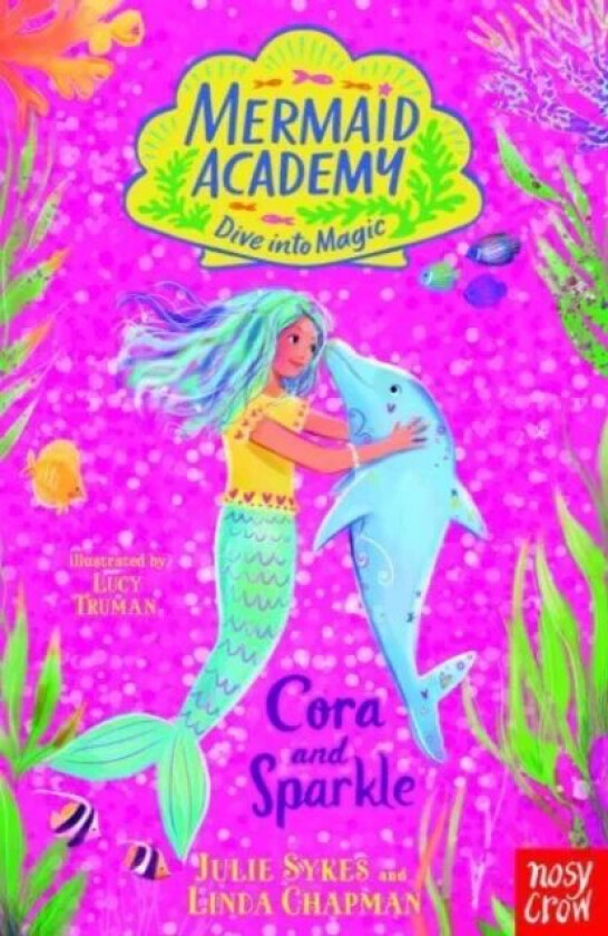Mermaid Academy: Cora and Sparkle av Julie Sykes, Linda Chapman
