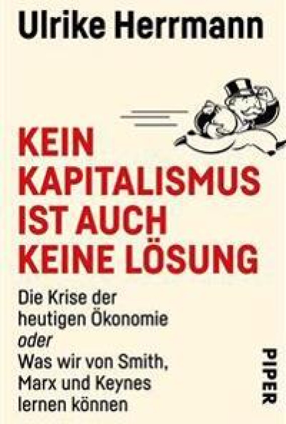 Kein Kapitalismus ist auch keine Lösung