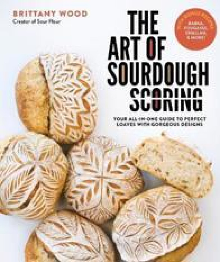 The Art of Sourdough Scoring