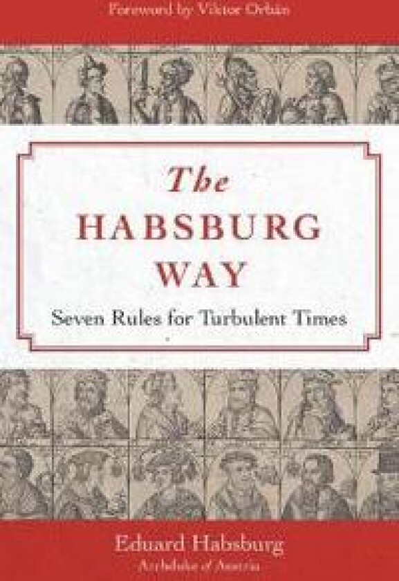 The Habsburg Way