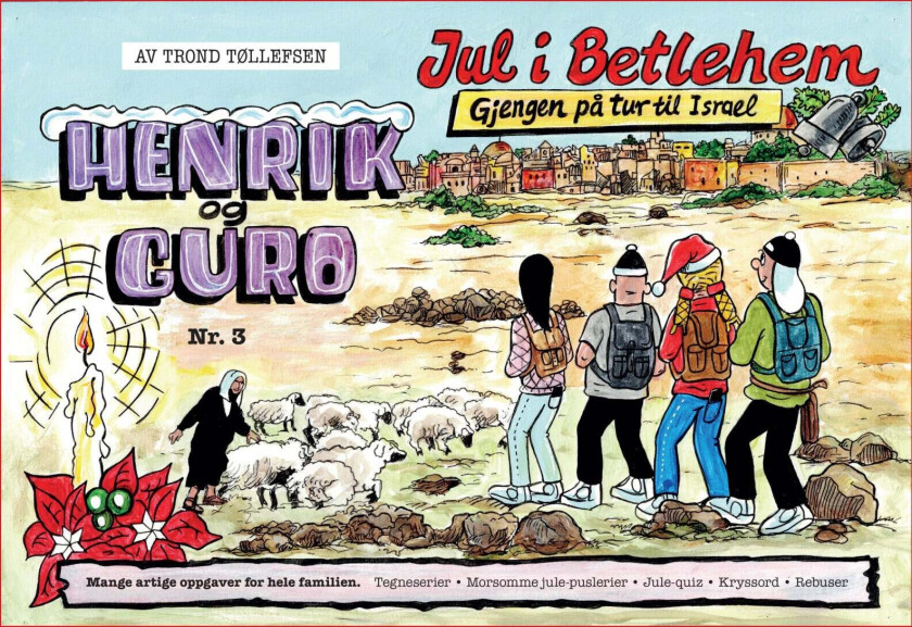 Henrik og Guro - jul i Betlehem av Trond Tøllefsen