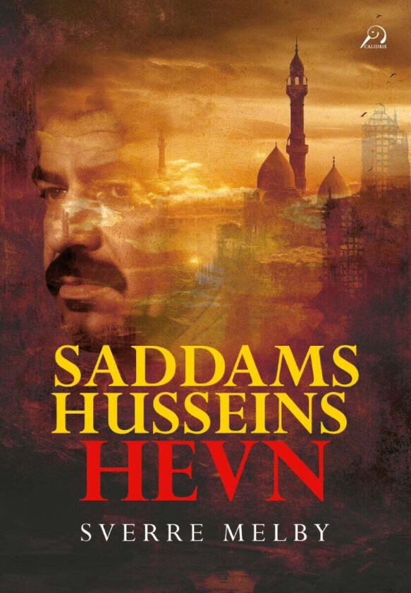 Saddam Husseins hevn av Sverre Melby