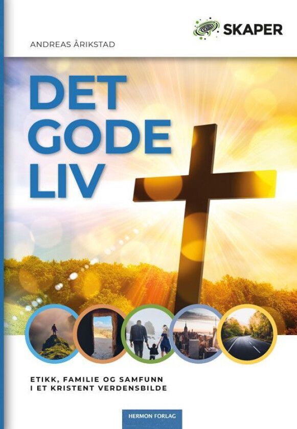 Det gode liv av Andreas Årikstad