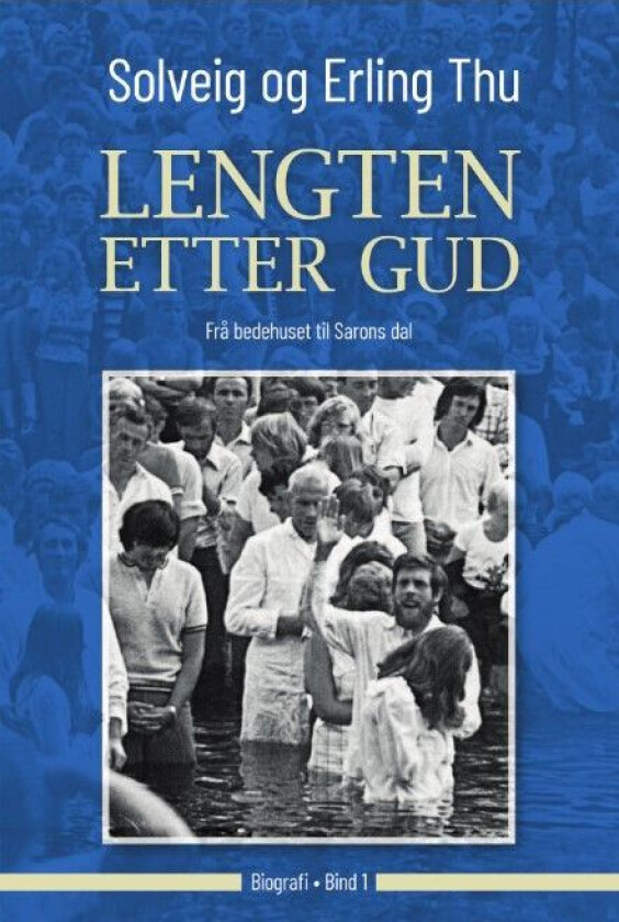 Lengten etter Gud av Erling Thu, Solveig Thu