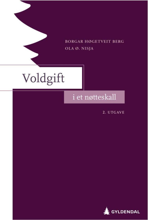 Voldgift i et nøtteskall av Borgar Høgetveit Berg, Ola Ø. Nisja