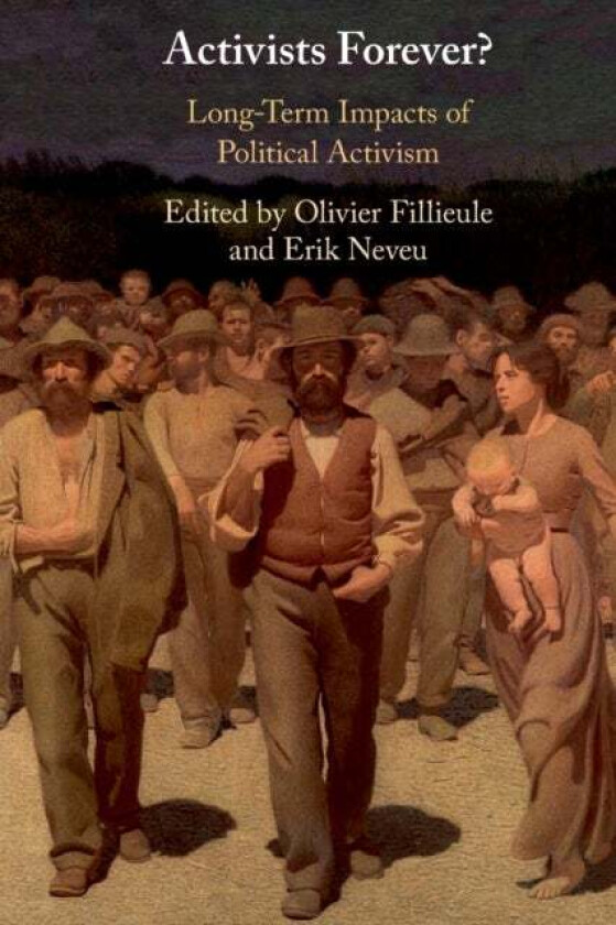 Activists Forever? av Erik Neveu