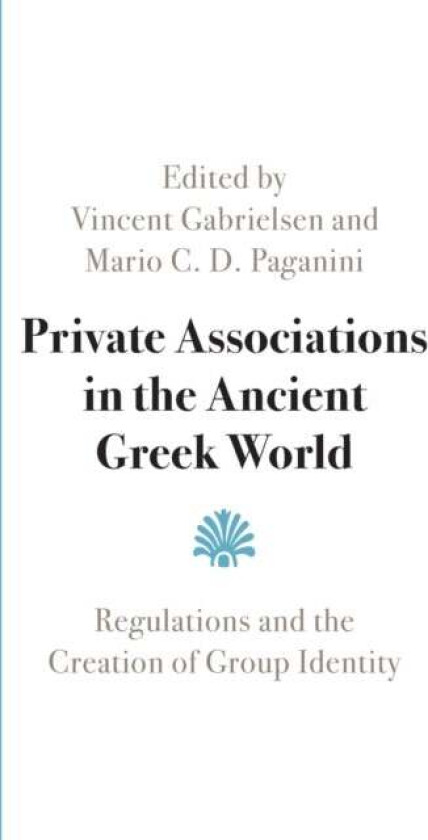 Private Associations in the Ancient Greek World