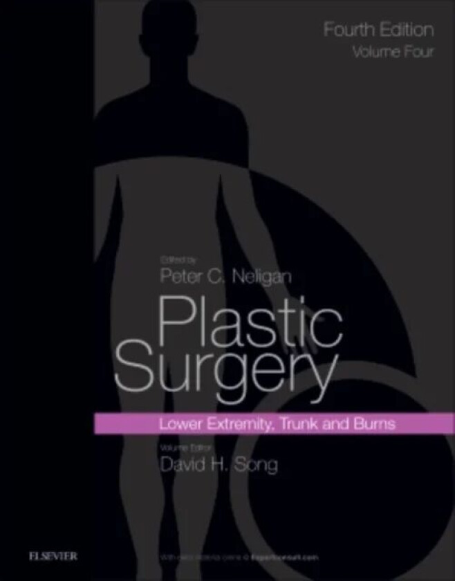 Plastic Surgery av David H MD MBA FACS (Professor of Surgery<br>Chief and Program Director<br>Section of Plastic Surgery<br>Vice-Cha