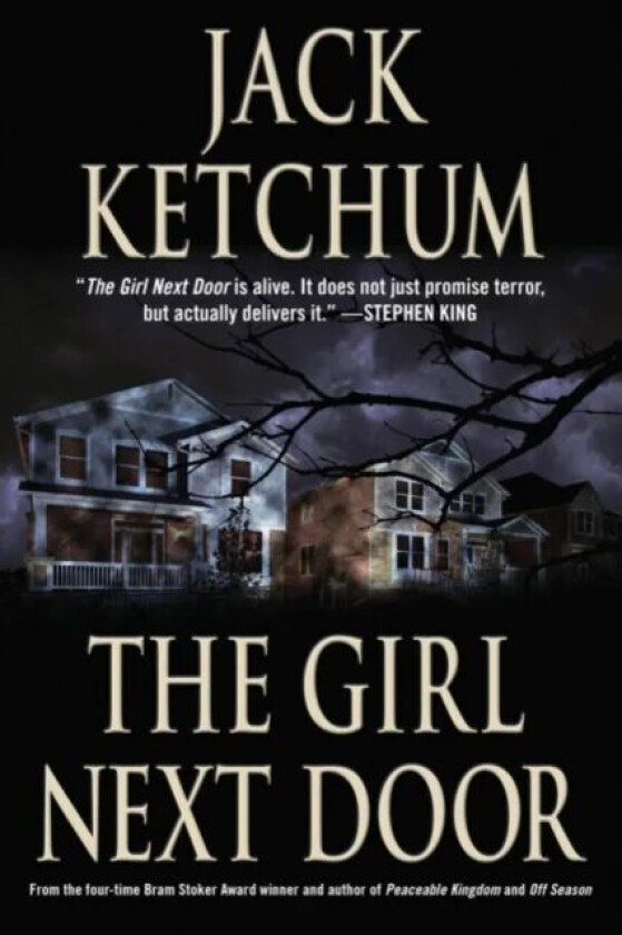 The Girl Next Door av Jack Ketchum