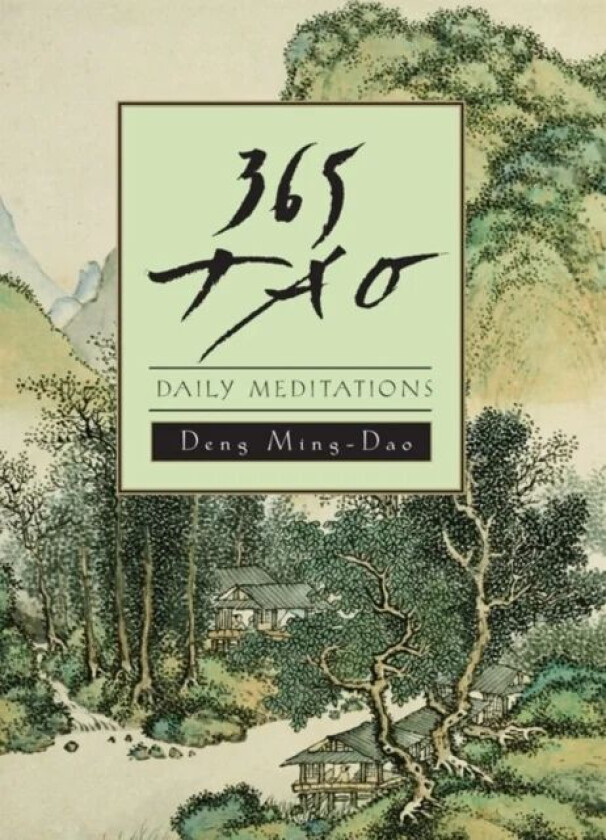 365 Tao av Deng Ming-Dao