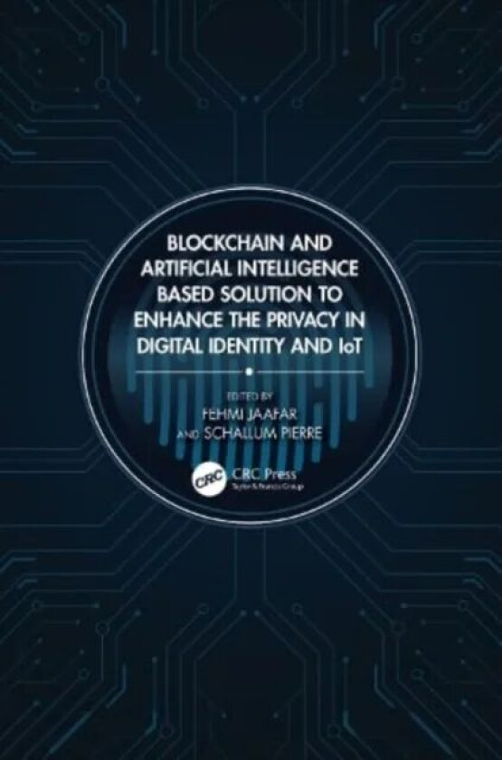 Blockchain and Artificial Intelligence-Based Solution to Enhance the Privacy in Digital Identity and