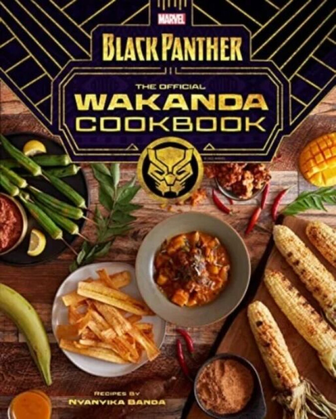 Marvel Comics' Black Panther: Wakanda Cookbook av Nyanyika Banda
