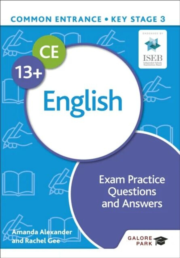 Common Entrance 13+ English Exam Practice Questions and Answers av Amanda Alexander, Rachel Gee