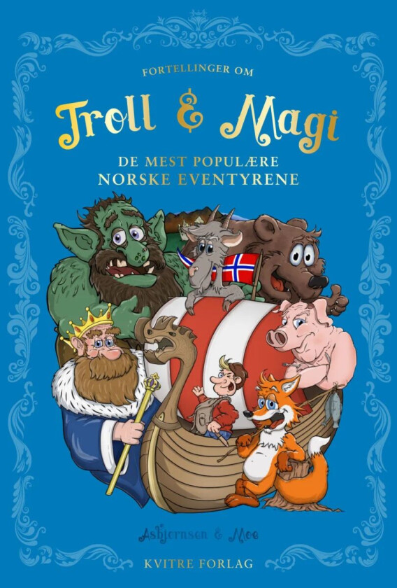 Fortellinger om troll & magi av P. Chr. Asbjørnsen, Jørgen Moe